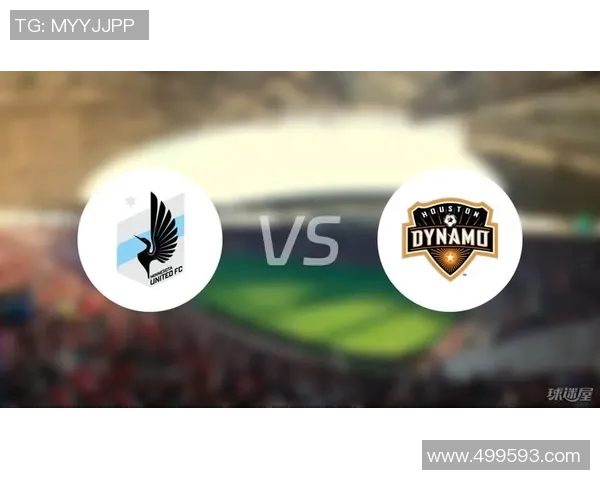 休斯顿队与明尼苏达队的激烈对决展现足球魅力与团队精神 休斯顿队与明尼苏达队的激烈对决展现足球魅力与团队精神